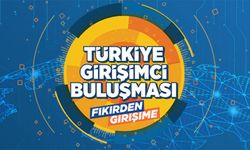 Türkiye Girişimci Buluşması 17-18 Aralık'ta İstanbul'da yapılacak