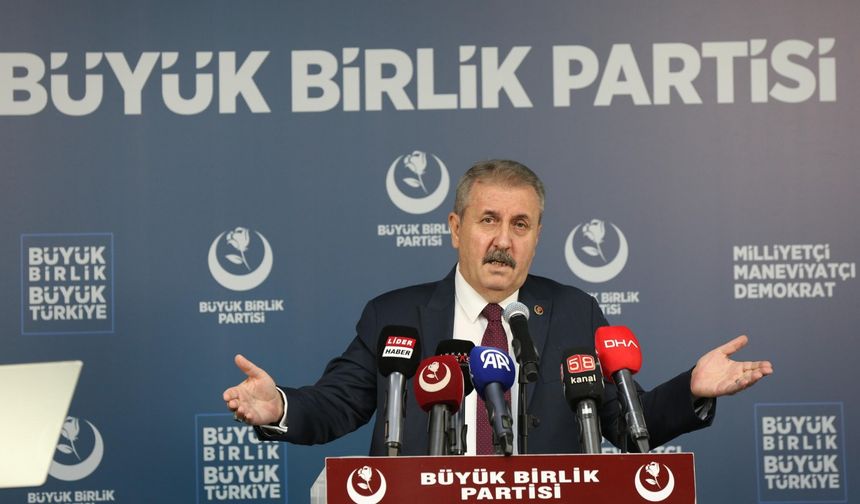 BBP Lideri Destici: "Erken Seçim Çağrısı Yapılırsa Muhalefet ‘Evet’ Demek Zorunda"